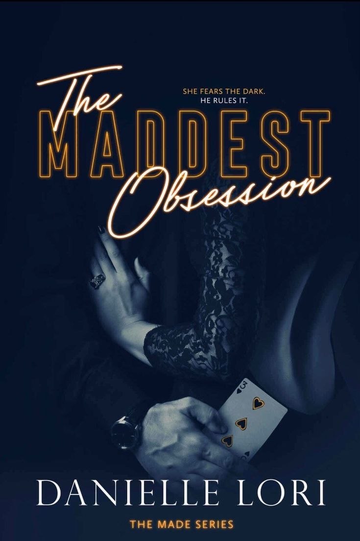 THE MADDEST OBSESSION T2 by DANIELLE LORI